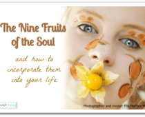 The Nine Fruits Of The Soul And How To Incorporate Them Into Your Life