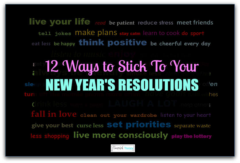 12 Ways To Stick To Your New Year’s Resolution