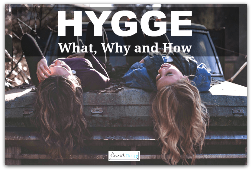 Hygge: What, Why and How to be More Hygge