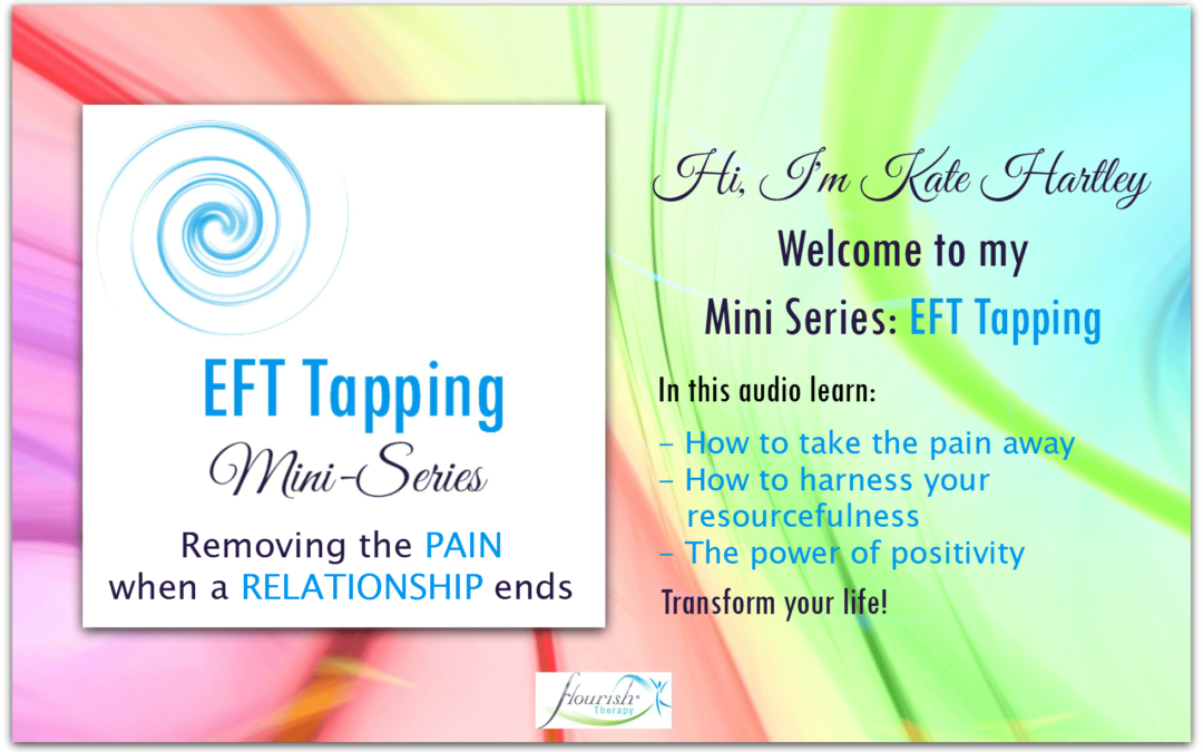 Mini Series: EFT Tapping When A Relationship Ends