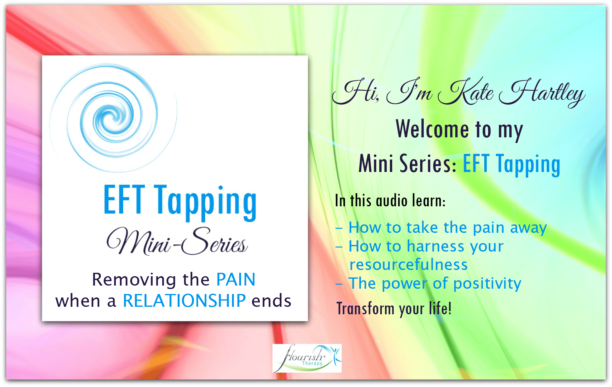 EFT Tapping Mini Series: When a Relationship Ends