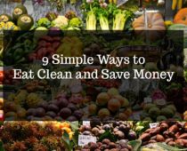 9 Simple Ways to Eat Clean and Save Money